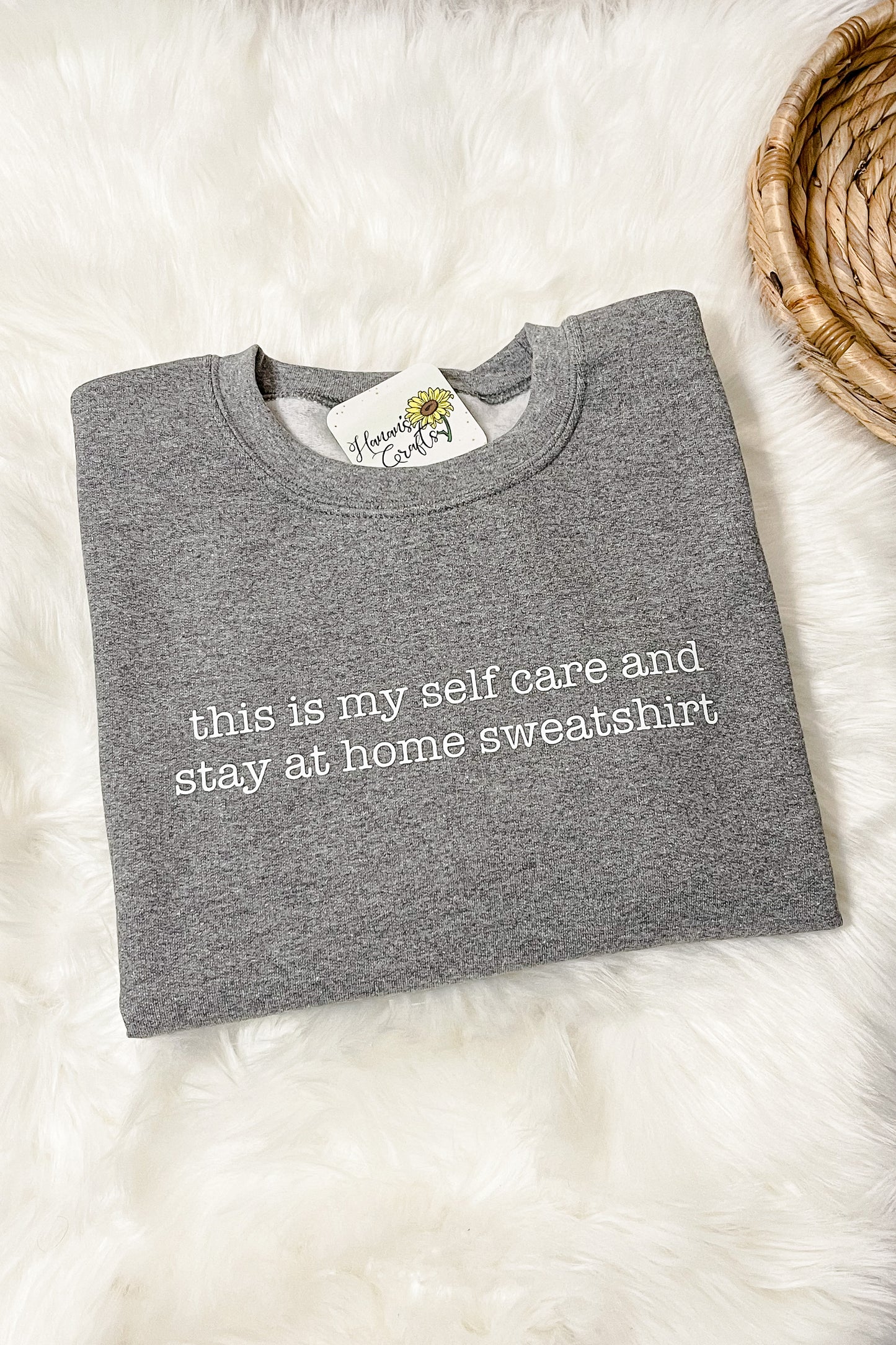 This is my self care and stay at home sweatshirt