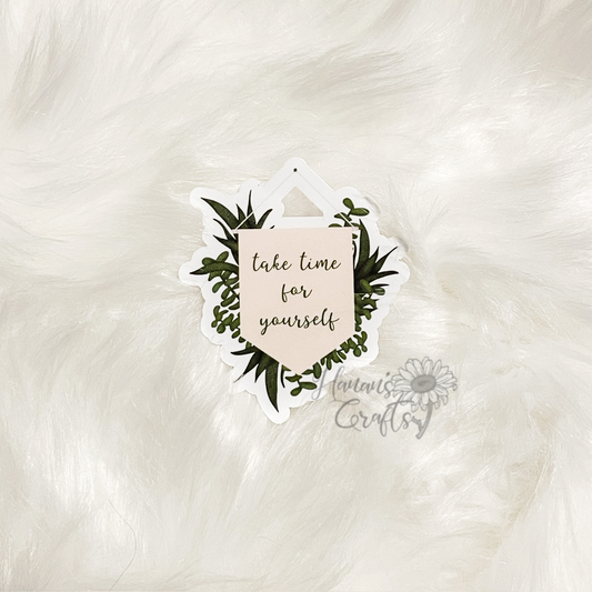 Take Time for Yourself Sticker