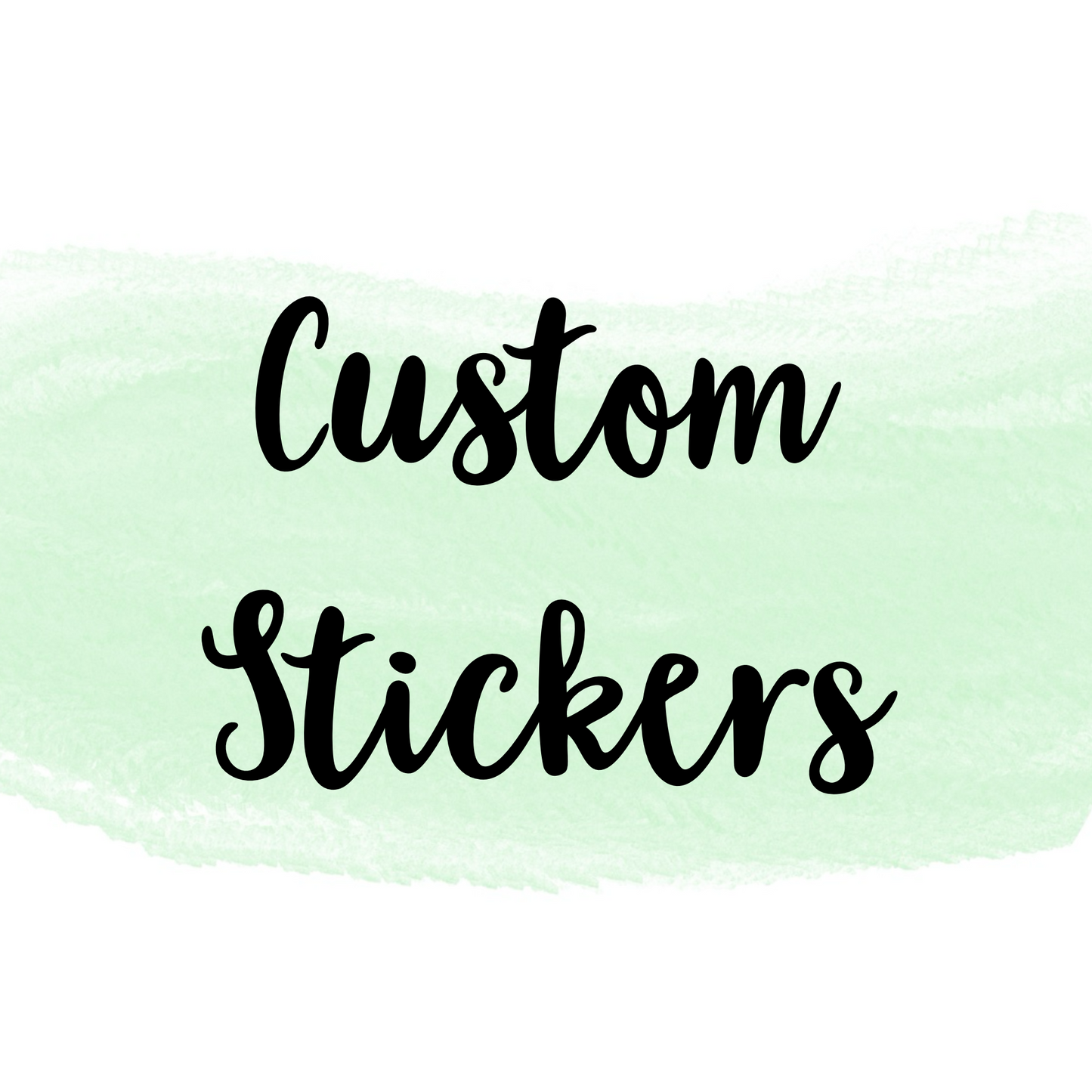 Custom Stickers